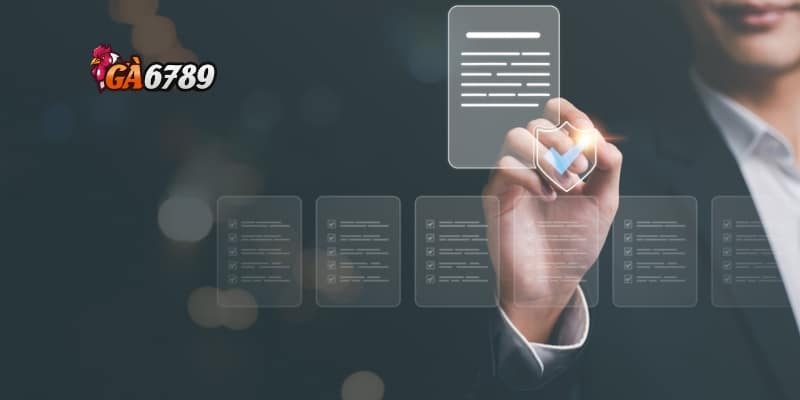 Điều Khoản Điều Kiện GA6789 - Cá Cược An Toàn 100% 4 Cách thức đảm bảo tuân thủ