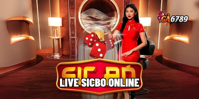 Live Sicbo Online – Đánh Thức May Mắn, Kiếm Tiền Liền Tay 1 Live sicbo online