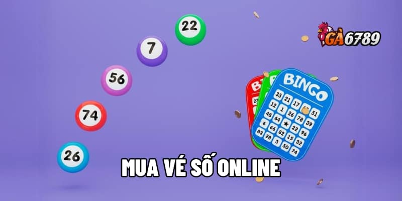 Mua Vé Số Online – Dễ Dàng, An Toàn, Đổi Thưởng Siêu Nhanh 1 mua vé số online